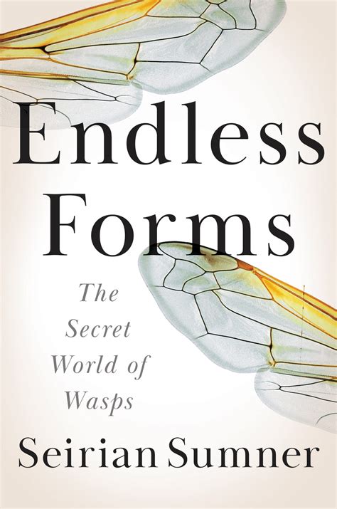 Endless Forms: The Secret World of Wasps - Seattle Book Review