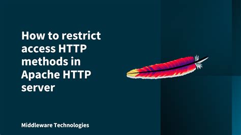 restrict access http methods  apache http server middleware