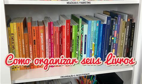 Kalinka Carvalho Blog Biblioteca Pessoal Passos Para Voc