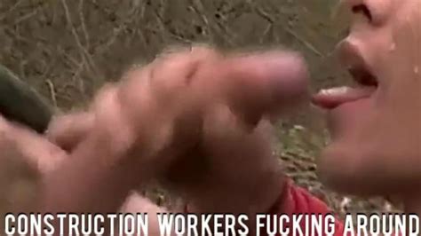 CONSTRUCTION WORKERS FUCKING AROUND Porn Videos