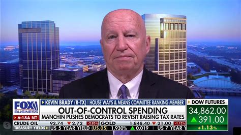 Raising Taxes Will Drive Inflation Further Rep Kevin Brady Fox Business