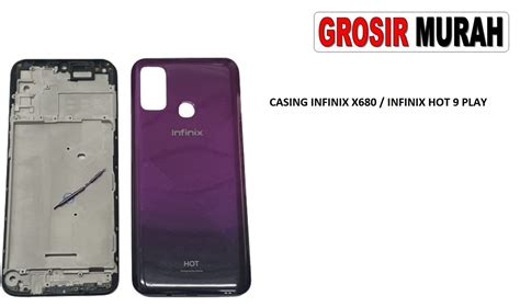 CASING INFINIX X680 INFINIX HOT 9 PLAY