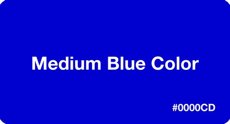 Medium Blue Color Hex Code 0000cd