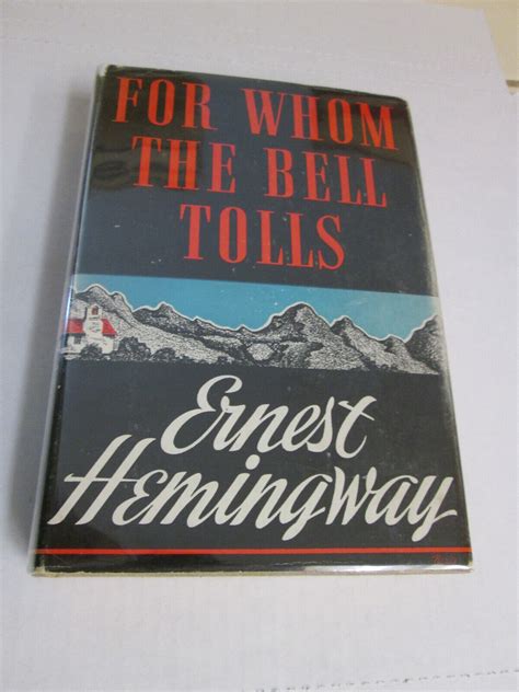Ernest Hemingway Whom The Bell Tolls 4