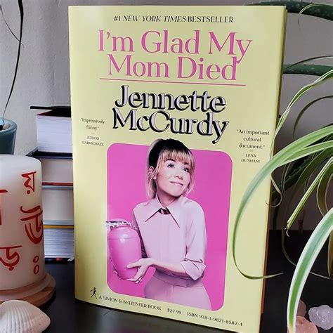 Im Glad My Mom Died By Jennette Mccurdy Book Club Books Good Books