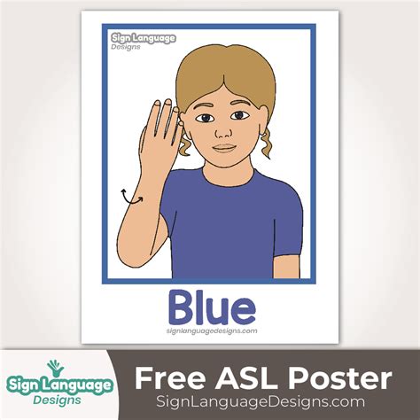 Free ASL Sign Poster - Color Blue - Sign Language Designs