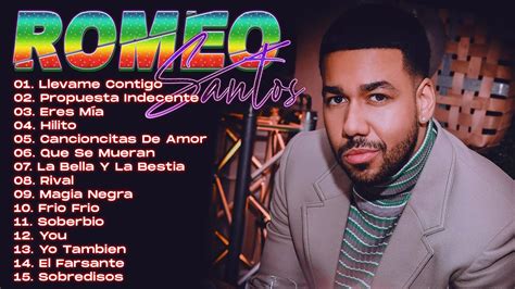 Bachata Mix 2022 Romeo Santos Sus Mejores Éxitos 2022 Nuevo Romeo