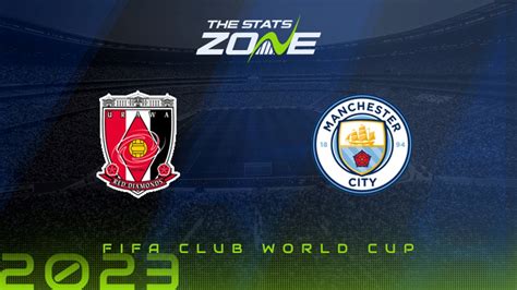 Urawa Red Diamonds Vs Man City Preview Prediction Fifa Club