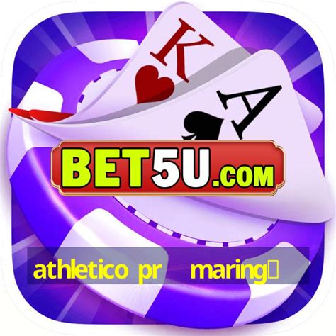 athletico pr maring谩 Top das Apostas