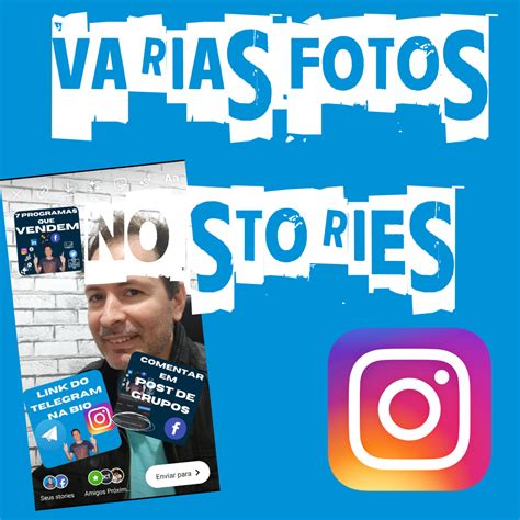 Como Colocar Varias Fotos No Story Do Instagram Dica Nova Fun O