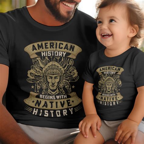 American History Begins With Native History Native American T Shirts