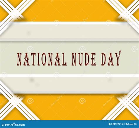 July Month Day Of July National Nude Day On Yellow Background Stock