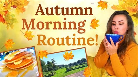 Fall Morning Routine Cosy Calm Autumn 2020 YouTube