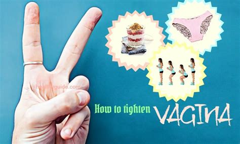 19 Tips How To Tighten Vagina Naturally And Keep It Tight At Home