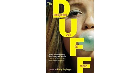 Designated Ugly Fat Friend - Jaime (Binghamton, NY)’s review of The DUFF: Designated Ugly Fat Friend