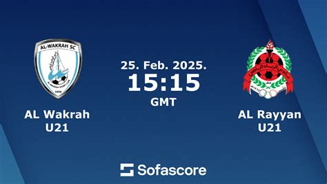 Al-wakrah X Al-rayyan - AL Wakrah U21 vs AL Rayyan U21 live score, H2H and lineups | Sofascore