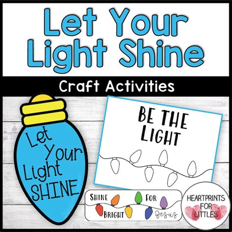 Let Your Light Shine Craft Activities Be The Light Shine Bright For