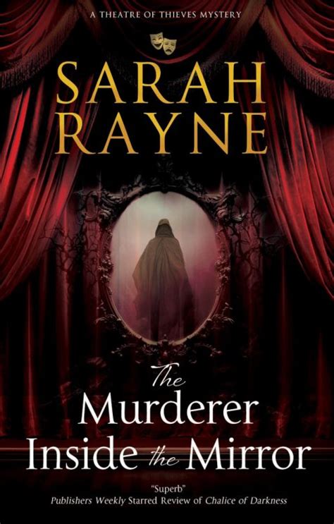 The Murderer Inside The Mirror Sarah Rayne Author