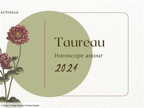 Horoscope Amour Du Taureau Par Femme Actuelle