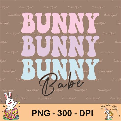 Bunny Babe Easter Bunny Svg Easter Sublimation Png Easter Inspire Uplift