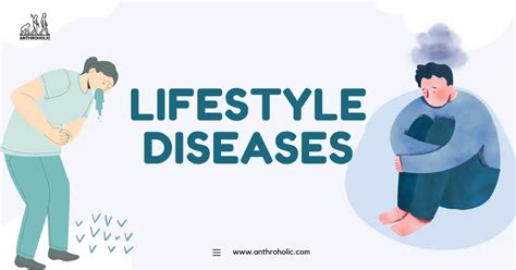 Lifestyle Diseases In Medical Anthropology Anthroholic