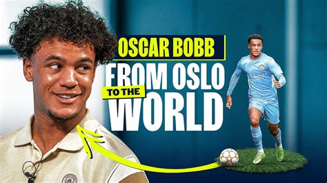 oscar bobb  oslo   world winger talks   career