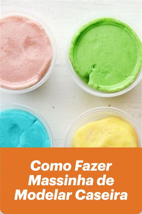 Como Fazer Massinha De Modelar Caseira Sem Sal - Como Fazer Massinha De Modelar Caseira Para Guardar Depois | Como fazer ...