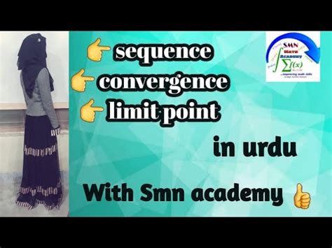 Sequence Convergence Of A Sequence Limit Point Of A Sequence YouTube