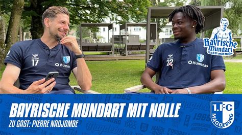 Bayrische Mundart Mit Nolle Zu Gast Pierre Nadjombe Youtube