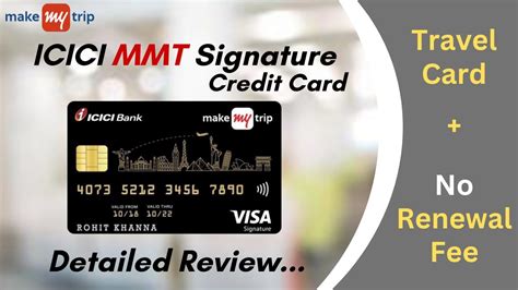 Everything You Need To Know About Icici Mmt Signature Credit Card Youtube