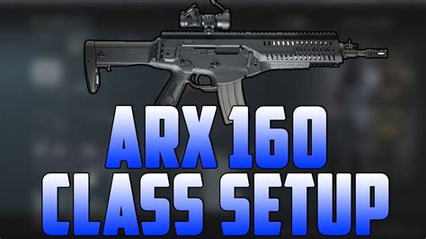 Call Of Duty Ghosts Best Class Setups Arx 160 Assault Rifle Class