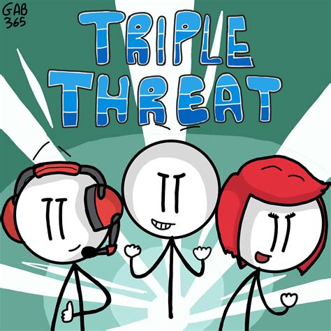 TRIPLE THREAT FAN ART (made by me) : r/HenryStickmin