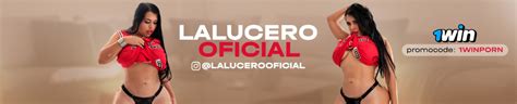 LALUCEROOFICIAL S Porn Videos Pornhub