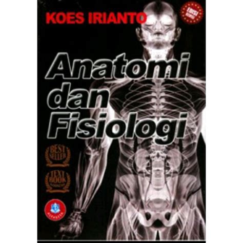 Jual Anatomi Dan Fisiologi Koes Irianto Ori Shopee Indonesia