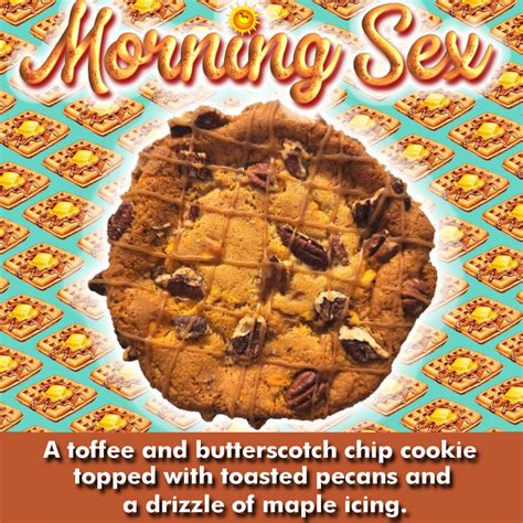 Who Doesnt Love Morning Sex Hot Cookie