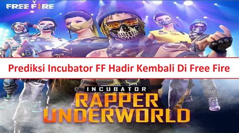 Prediksi Incubator Ff Hadir Kembali Di Free Fire Esportsku