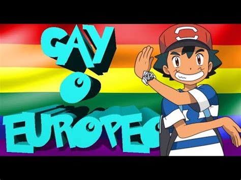 Ash Es GAY O EUROPEO YouTube