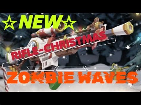 ZOMBIE WAVES NEW Rifle Christmas YouTube