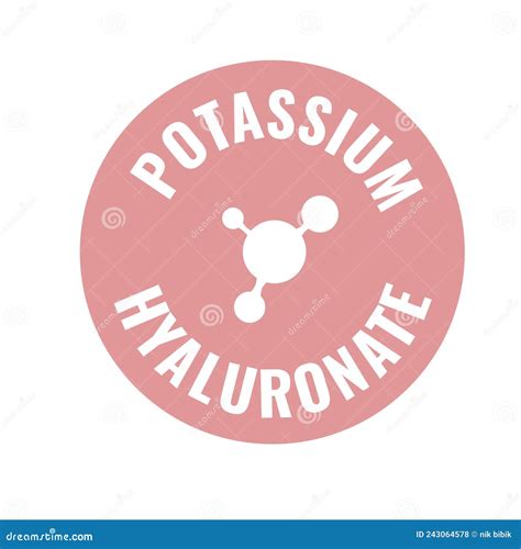 Potassium Hyaluronate Ingredient For Cosmetic Label Vector Illustration ...