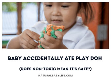 Baby Accidentally Ate Play Doh Or Child Eats Playdough