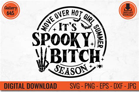 Hot Girl It S Spooky Bitch Season SVG Graphic By Gallery Creative Fabrica
