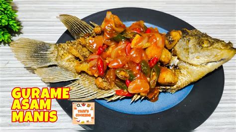 Resep Dan Cara Membuat Ikan Gurame Asam Manis Yang Mudah Dan Enak