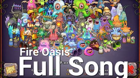 My Singing Monsters Fire Oasis Island All Monsters Full Song Spurrit