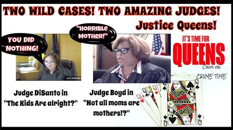 Judge BOYD DISANTO HORRIBLE MOMS Kidz R Alright ON CRIME