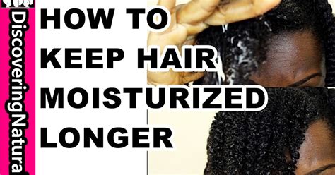 How To Keep Natural Hair Moisturized Longer Moisture Retention