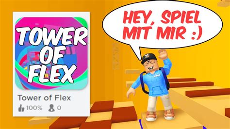 Das Ist Mein Eigenes Roblox Spiel Tower Of Flex Youtube