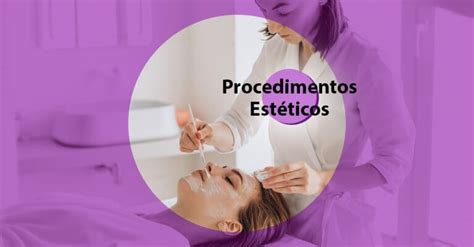 Procedimentos Est Ticos Mais Procurados No Momento