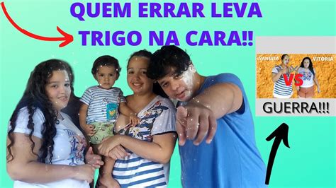 QUEM ERRAR TOMA TRIGO NA CARA MINHAS IRMÃS Edson Junior YouTube