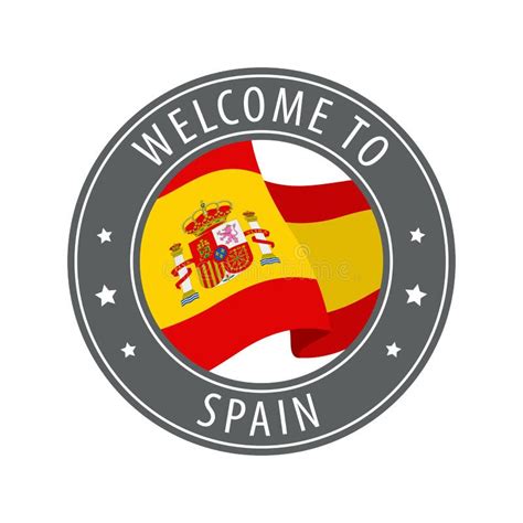 Bienvenidos a España. Sello Gris Con Una Bandera De País Ondeando ...