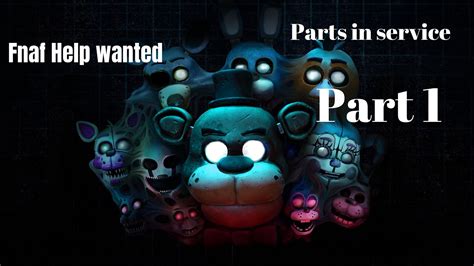 Fnaf Vr Parts And Service Part 1 Youtube